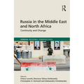 Russia in the Middle East and North Africa: Continuity and Change - Paperback