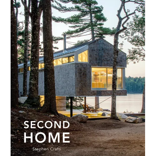 Second Home: A Different Way of Living - Hardcover