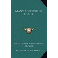 Many a Watchful Night - Hardcover
