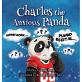 Charles the Anxious Panda - Hardcover