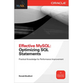 Effective MySQL Optimizing SQL Statements - Paperback