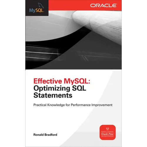 Effective MySQL Optimizing SQL Statements - Paperback