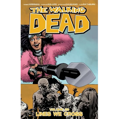 The Walking Dead Volume 29: Lines We Cross - Paperback
