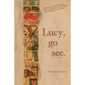 Lucy, go see. - Paperback