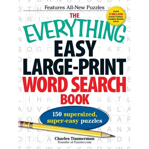 The Everything Easy Large-Print Word Search Book: 150 Supersized, Super-Easy Puzzles - Paperback