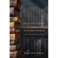 Legal Education in the Western World: A Cultural and Comparative History - Paperback