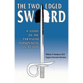 The Two-Edged Sword: A Study of the Paranoid Personality in Action - Paperback