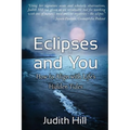 Eclipses and You: How to Align with Life's Hidden Tides - Paperback