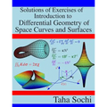 Solutions of Exercises of Introduction to Differential Geometry of Space Curves and Surfaces - Paperback