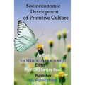 Socioeconomic Development of Primitive Culture - Paperback