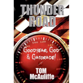 Thunder Road - Goodyear, God & Gatorade! - Paperback