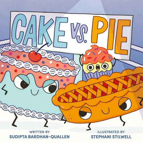 Cake vs. Pie - Hardcover