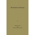 Old Families of Louisiana - Hardcover