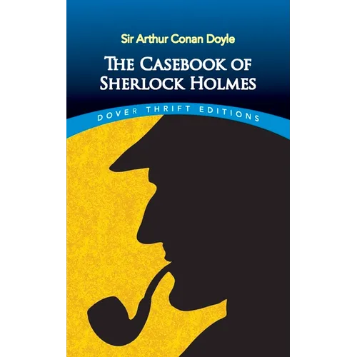 The Casebook of Sherlock Holmes - Paperback