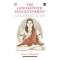 The Gorakhnath Enlightenment: The Path to Om - Paperback