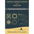 Digital Modulations using Matlab: Build Simulation Models from Scratch(Color edition) - Paperback