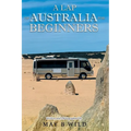 A Lap of Australia for Beginners - Paperback