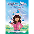 Fairest of All (Whatever After Graphic Novel #1) - Hardcover