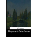 Mogens and Other Stories - Paperback