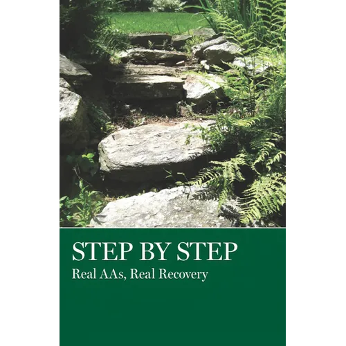 Step by Step: Real Aas, Real Recovery - Paperback