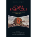 Starz Spartacus: Reimagining an Icon on Screen - Paperback