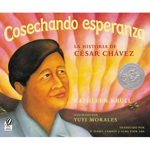 Cosechando Esperanza: La Historia de Cesar Chavez - Paperback