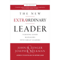 The New Extraordinary Leader: Turning Good Managers Into Great Leaders - Hardcover