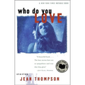 Who Do You Love: Stories - Paperback