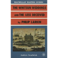 Larkin: The Whitsun Weddings and the Less Deceived - Paperback