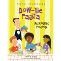Bow-Tie Pasta: Acrostic Poems - Paperback