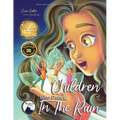 Children Who Dance in the Rain: Children's Book of the Year Award, a Book about Kindness, Gratitude, and a Child's Determination to Change the World - Hardcover