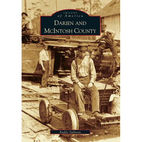 Darien and McIntosh County - Paperback