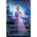 Cinders, Stars, and Glass Slippers: A Retelling of Cinderella - Paperback