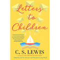 C. S. Lewis' Letters to Children - Paperback