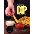 Yummy Dip Cookbook: Recipes for sauces ready to prepare at home - Paperback