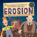 Erosion: How Hugh Bennett Saved America's Soil and Ended the Dust Bowl - Paperback