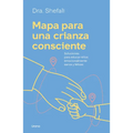 Mapa Para Una Crianza Consciente - Paperback