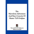 The Marvelous Adventures And Rare Conceits Of Master Tyll Owlglass - Paperback