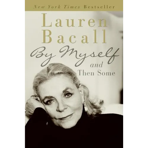 By Myself and Then Some - Paperback