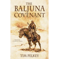 The Baljuna Covenant - Paperback