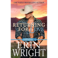 Returning for Love: A Second Chance Western Romance - Paperback