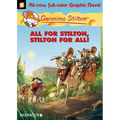 Geronimo Stilton Graphic Novels #15: All for Stilton, Stilton for All! - Hardcover
