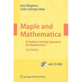 Maple and Mathematica: A Problem Solving Approach for Mathematics [With CDROM] - Paperback