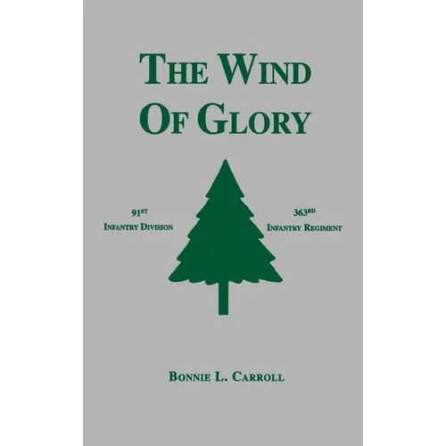 The Wind of Glory - Hardcover