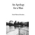 An Apology for a Man - Paperback