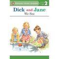 Dick and Jane: We See - Paperback
