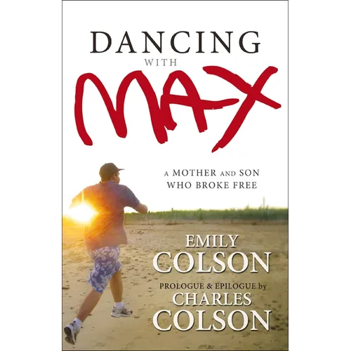 The Dancing with Max: A Mother and Son Who Broke Free - Paperback
