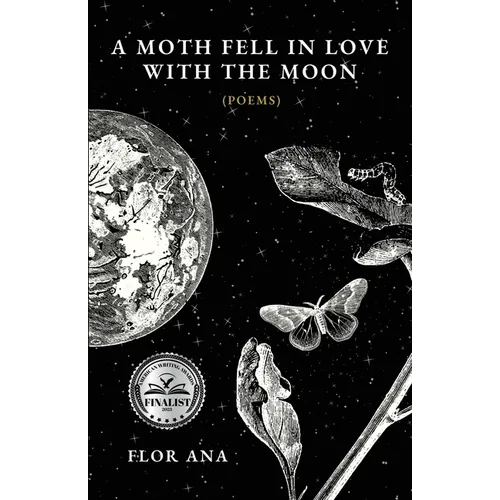 A Moth Fell In Love With The Moon - Paperback