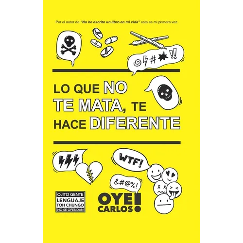 Lo que no te mata, te hace diferente. - Paperback