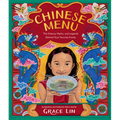 Chinese Menu: The History, Myths, and Legends Behind Your Favorite Foods - Hardcover